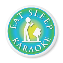 Eat Sleep  Karaoke magnets