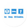 Eat. Sleep. Kill zombies. Stickers
