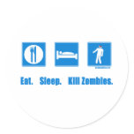 Eat. Sleep. Kill zombies. Stickers