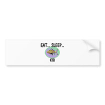 Eat Sleep KOI bumper stickers