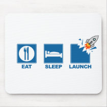 Eat Sleep Launch Mouse Mats