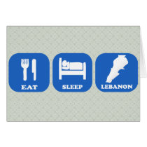 Eat Sleep Lebanon Greeting Card
