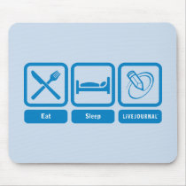 Eat, Sleep, LiveJournal mousepads by livejournal Eat, Sleep, LiveJournal mousepads