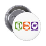 Eat Sleep Make Coffee Button