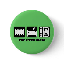 eat sleep math pinback button