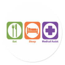 Eat Sleep Medical Assist stickers