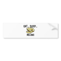 Eat Sleep MELONS bumper stickers