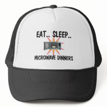 Eat Sleep MICROWAVE DINNERS hats