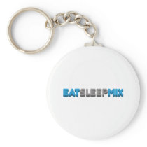 Eat Sleep Mix Keychains