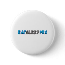 Eat Sleep Mix Pinback Buttons