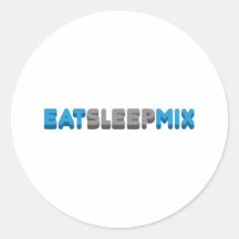 Eat Sleep Mix Round Stickers