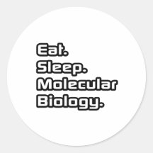 Eat. Sleep. Molecular Biology. Stickers