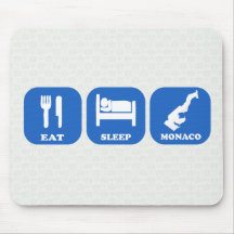 Eat Sleep Monaco Mouse Pad