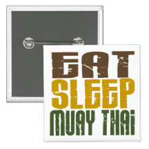 Eat Sleep Muay Thai 1 Button