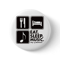 Eat Sleep Music - Black Pinback Button