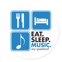 Eat Sleep Music - Blue Round Sticker