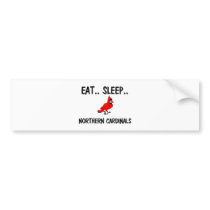 Eat Sleep NORTHERN CARDINALS bumper stickers by AnimalShirts Eat Sleep NORTHERN CARDINALS bumper stickers