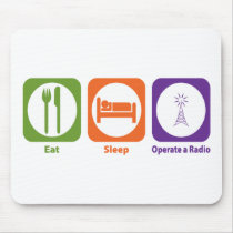 Eat Sleep Operate a Radio Mouse Pad