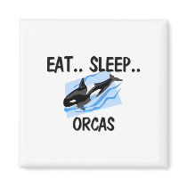 Eat Sleep ORCAS magnets