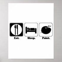 eat sleep paint posters