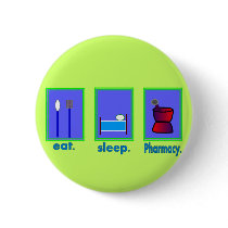 Eat Sleep Pharmacy Pharmacist Gifts buttons by gailg1957 Eat Sleep Pharmacy Pharmacist Gifts buttons