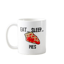 Eat Sleep PIES mugs