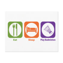 Eat Sleep Play Badminton Post Cards