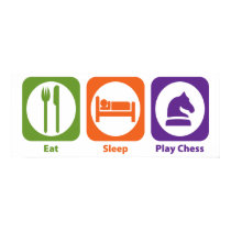 Eat Sleep Play Chess posters