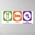 Eat Sleep Play French Horn posters