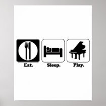 eat sleep play piano posters