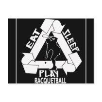 EAT, SLEEP, PLAY RACQUETBALL postcards