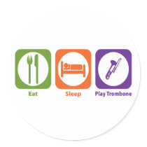 Eat Sleep Play Trombone Round Sticker
