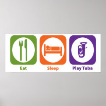 Eat Sleep Play Tuba Posters