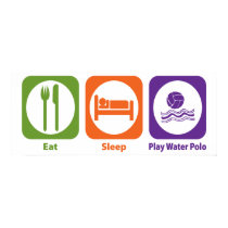 Eat Sleep Play Water Polo posters by 1000suns Eat Sleep Play Water Polo posters