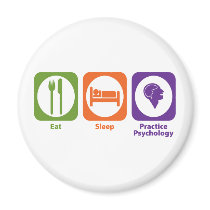 Eat Sleep Practice Psychology Refrigerator Magnet