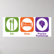 Eat Sleep Practice Psychology Print