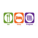 Eat Sleep Program posters by 1000suns Eat Sleep Program posters