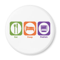 Eat Sleep Publish magnets