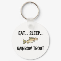 Eat Sleep RAINBOW TROUT keychains