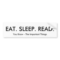 Eat, Sleep, Read Bumpersticker