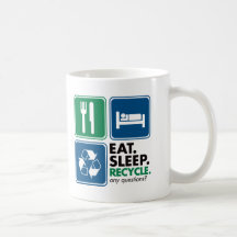 Eat Sleep Recycle Mug