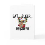 Eat Sleep REINDEER