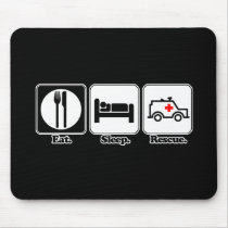 eat sleep rescue mouse pads