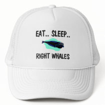 Eat Sleep RIGHT WHALES hats