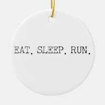 Eat Sleep Run Christmas Tree Ornaments