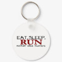 Eat Sleep Run keychains
