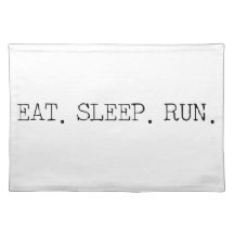 Eat Sleep Run Place Mat