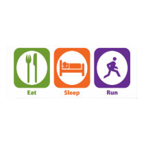 Eat Sleep Run posters