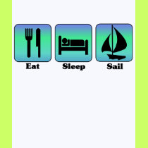 Eat Sleep Sail t-shirt by sports_tshirts Eat Sleep Sail t-shirt