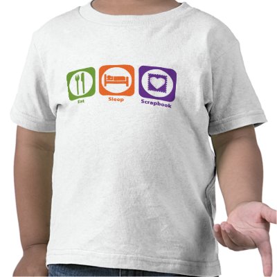 Eat Sleep Scrapbook Tee Shirt